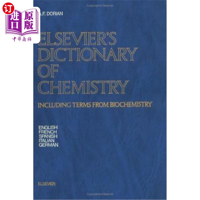 海外直订Elsevier's Dictionary of Chemistry: Including Terms from Biochemistry 爱思唯尔化学词典：包括生物化学术语