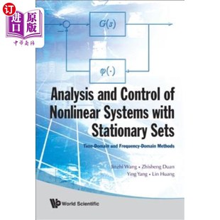 海外直订Analysis and Control of Nonlinear Systems with Stationary Sets: Time-Domain and  具有平稳集的非线性系统的分