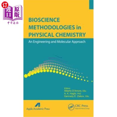海外直订Bioscience Methodologies in Physical Chemistry: An Engineering and Molecular App 物理化学中的生物科学方法论
