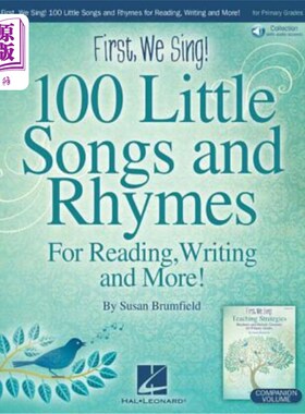 海外直订First, We Sing! 100 Little Songs and Rhymes (Primary K-2 Collection): For Readin 首先，我们唱歌！100首小歌