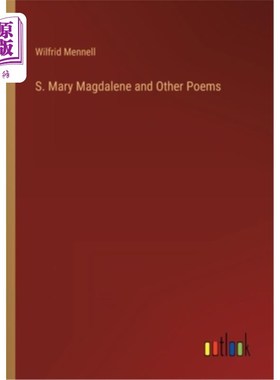 海外直订S. Mary Magdalene and Other Poems 抹大拉的马利亚和其他诗歌
