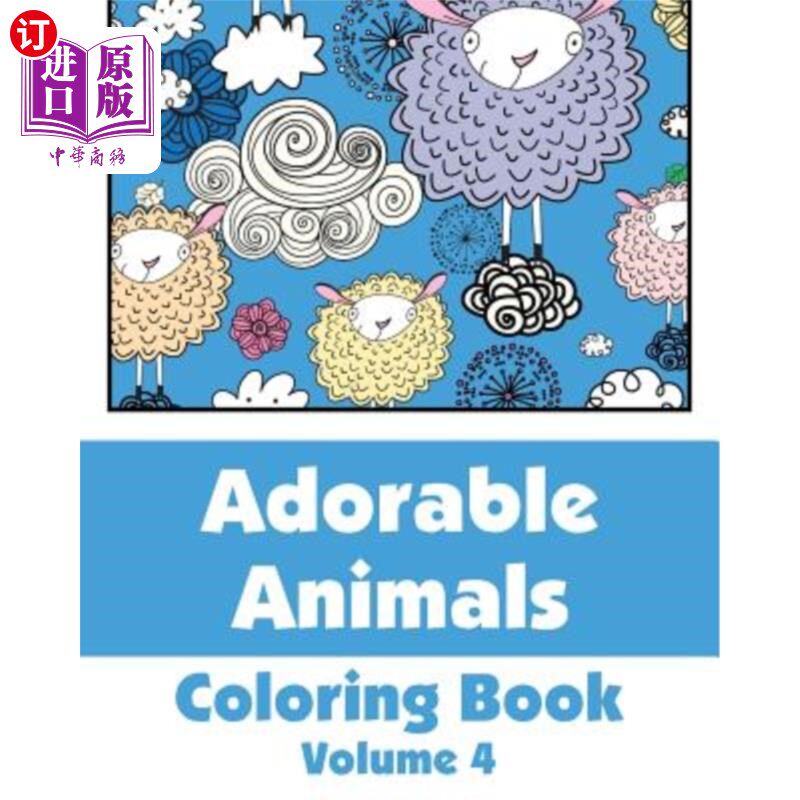 海外直订Adorable Animals Coloring Book 可爱动物图画书