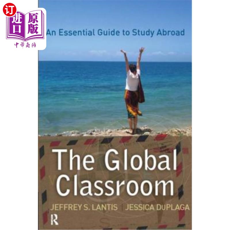 海外直订Global Classroom: An Essential Guide to Study Abroad 全球课堂:出国留学必备指南