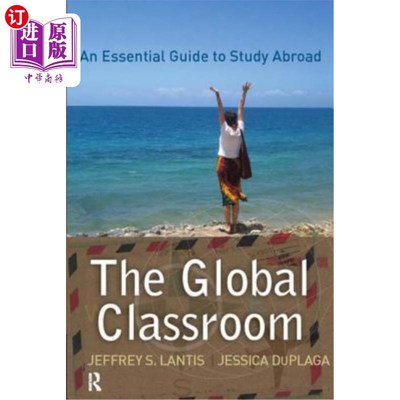 海外直订Global Classroom: An Essential Guide to Study Abroad 全球课堂:出国留学必备指南
