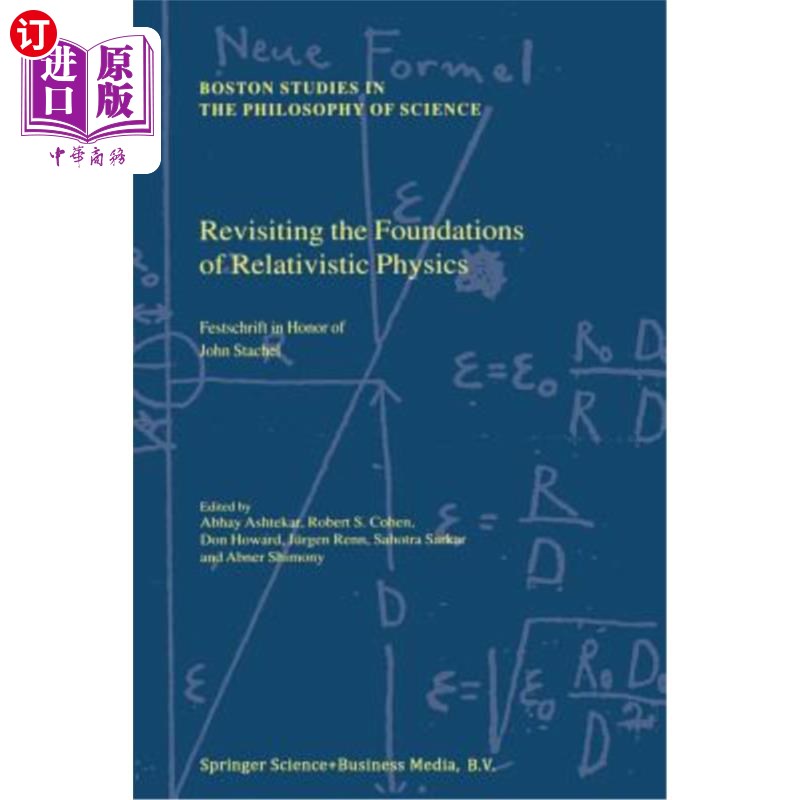 海外直订Revisiting the Foundations of Relativistic Physics: Festschrift in Honor of John