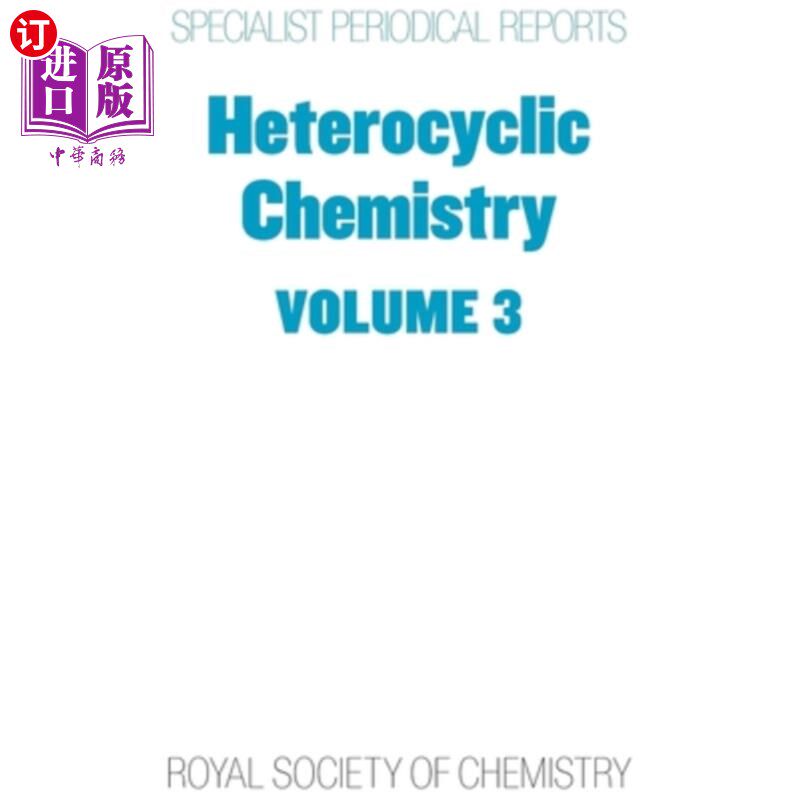 海外直订Heterocyclic Chemistry: Volume 3 杂环化学：第3卷
