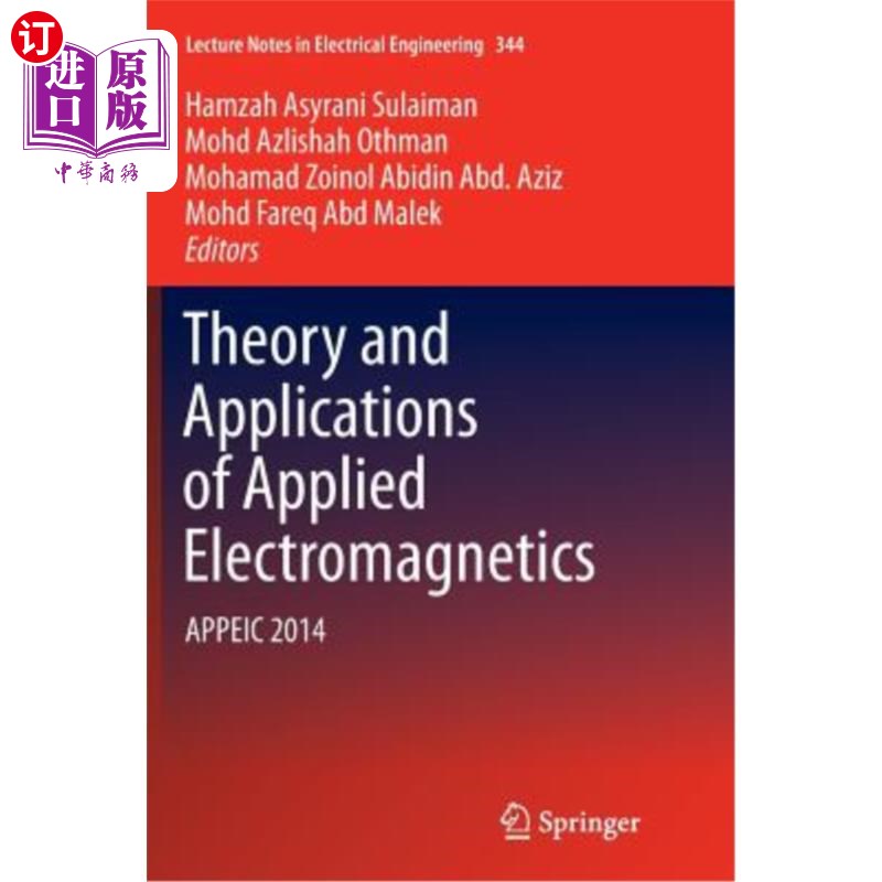 海外直订Theory and Applications of Applied Electromagnetics: Appeic 2014