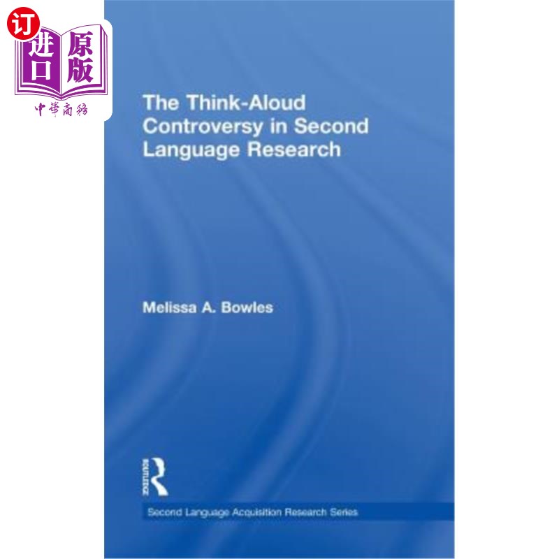 海外直订The Think-Aloud Controversy in Second Language Research第二语言研究中的“思之争”