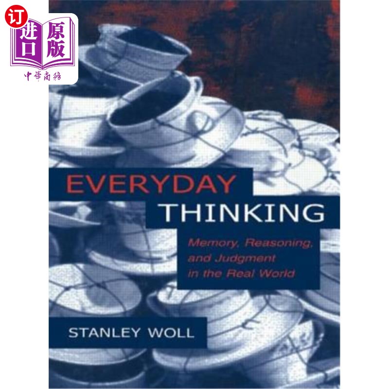 海外直订Everyday Thinking: Memory, Reasoning, and Judgment in the Real World 日常思维:现实世界中的记忆、推理和判断