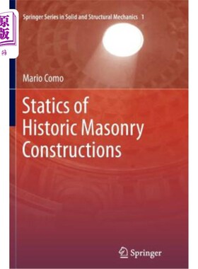 海外直订Statics of Historic Masonry Constructions 历史砌体建筑静力学