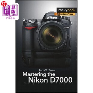 the 海外直订Mastering Nikon D7000 掌握尼康D7000