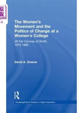 海外直订Women's Movement and the Politics of Change at a... 女子学院的妇女运动和政治变革