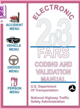 海外直订Electronic 2003, FARS Coding and Validation Manual 电子版2003，FARS编码和验证手册