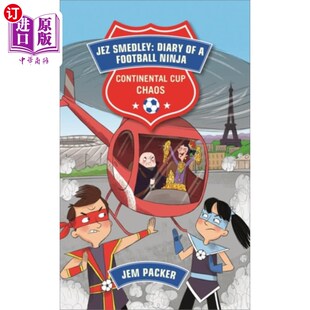 海外直订Reading Planet - Jez Smedley: Diary of a Footbal... 阅读星球- Jez Smedley:足球忍者日记:大陆杯混乱- 7级:小说