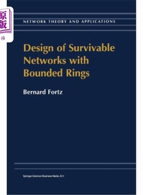 海外直订Design of Survivable Networks with Bounded Rings 有界环生存的设计