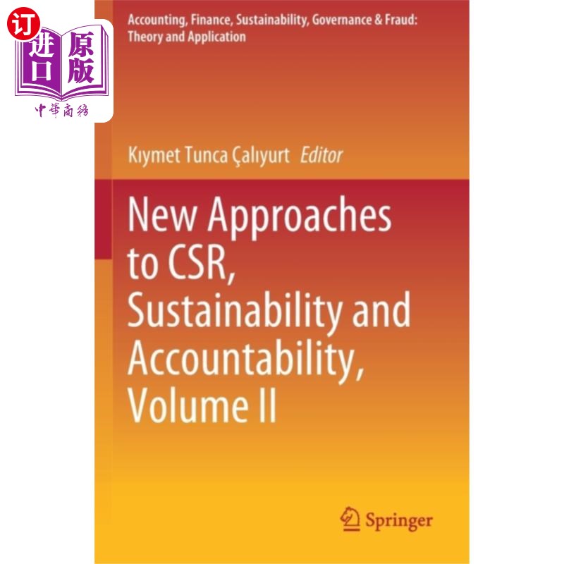 海外直订New Approaches to CSR, Sustainability and Accoun... 企业社会责任、可持续性和问责制的新方法,第二卷
