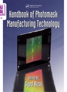 海外直订Handbook of Photomask Manufacturing Technology 掩模制造技术手册