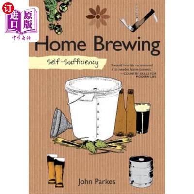 海外直订Self-Sufficiency: Home Brewing 自给自足：家庭酿造
