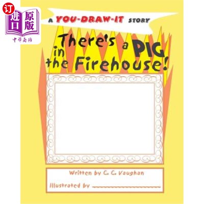 海外直订There's a Pig in the Firehouse! 消防站里有只猪！