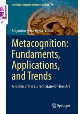 海外直订Metacognition: Fundaments, Applications, and Trends: A Profile of the Current St 元认知：基础、应用和趋势：