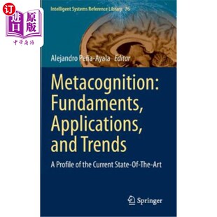 and 应用和趋势： 认知：基础 the Fundaments Applications Current Trends 元 海外直订Metacognition Profile
