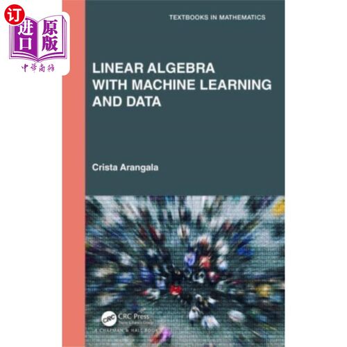 Linear Algebra With Machine Learning and Data 线性代数与机器学习和数据【中商原版】【中商原版】