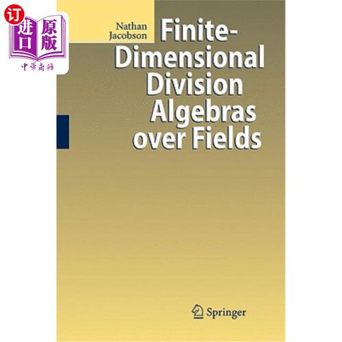 海外直订Finite-Dimensional Division Algebras Over Fields 域上的有限维除代数