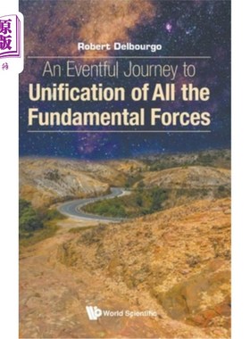 海外直订An Eventful Journey to Unification of All the Fundamental Forces 统一所有基本力量的重要旅程