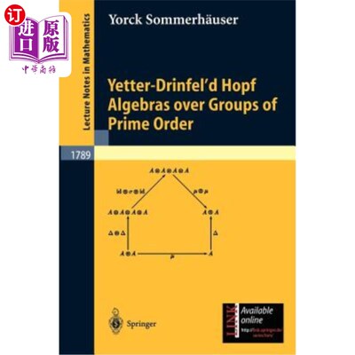 海外直订Yetter-Drinfel'd Hopf Algebras Over Groups of Prime Order 素数阶群上的Yetter-Drinfel'd Hopf代数