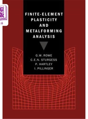 海外直订Finite-Element Plasticity and Metalforming Analysis 有限元塑性与金属成形分析