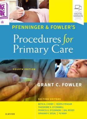 Pfenninger和Fowler初级保健程序 英文原版 Pfenninger and Fowler s Procedures for Primary Care Grant Fowler 中商 Elsev