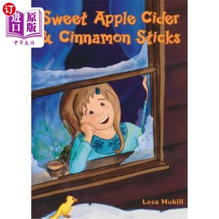 海外直订Sweet Apple Cider and Cinnamon Sticks 甜苹果酒和肉桂棒
