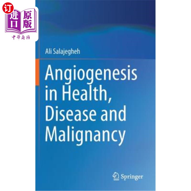 海外直订医药图书Angiogenesis in Health, Disease and Malignancy 健康、疾病和恶性肿瘤中的血管生成