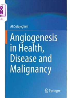 海外直订医药图书Angiogenesis in Health, Disease and Malignancy 健康、疾病和恶性肿瘤中的血管生成