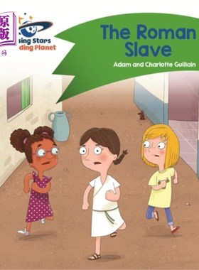海外直订Reading Planet - The Roman Slave - Green: Comet ... 阅读星球-罗马奴隶-绿色:彗星街的孩子