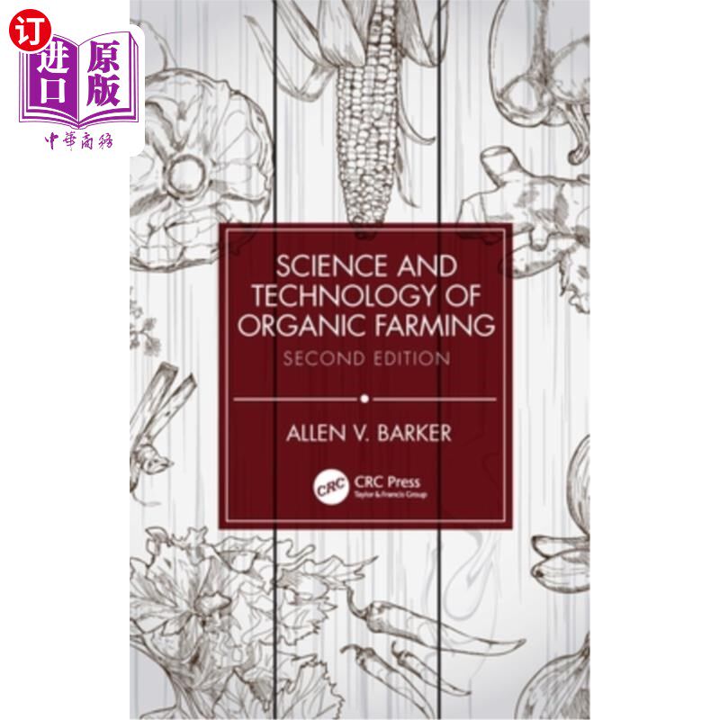 海外直订Science and Technology of Organic Farming 有机农业科技:第二版