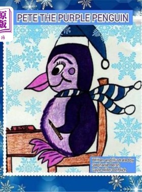 海外直订Pete The Purple Penguin: Pete learns to accept and love himself 紫色企鹅皮特：皮特学会了接受和爱自己