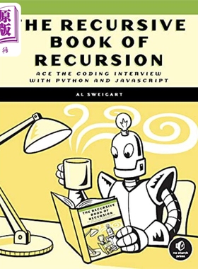 递归之书 用Python和JavaScript写代码的面试 英文原版 The Recursive Book of Recursion Al Sweigart【中商原版】