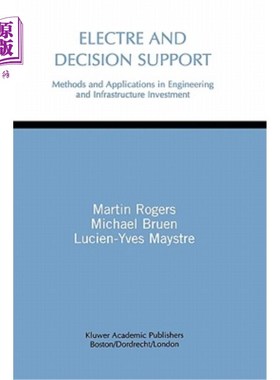 海外直订Electre and Decision Support: Methods and Applications in Engineering and Infras 电力和决策支持：工程和基础