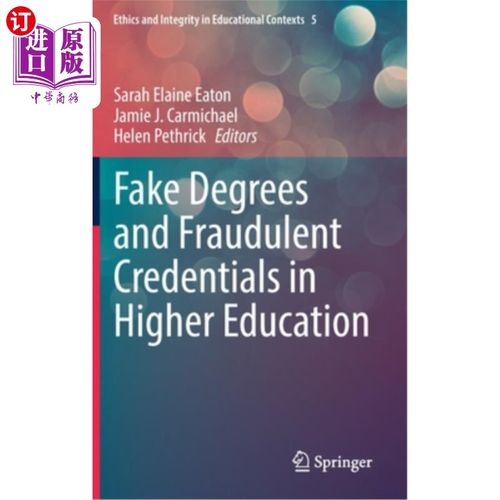 海外直订Fake Degrees and Fraudulent Credentials in Higher Education 高等教育中的假学位和假学历