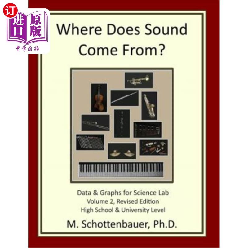 海外直订Where Does Sound Come From? Volume 2, Revised Edition: Data & Graphs for Science 声音从何而来?第2卷，修订版