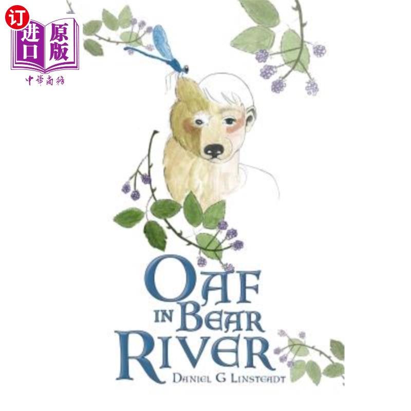 海外直订Oaf in Bear River 熊河的白痴