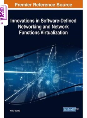 海外直订Innovations in Software-Defined Networking and Network Functions Virtualization 软件定义的和功能虚