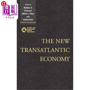 海外直订The New Transatlantic Economy 新跨大西洋经济