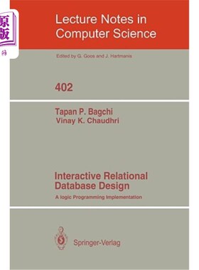 海外直订Interactive Relational Database Design: A Logic Programming Implementation 交互式关系数据库设计:一种逻辑编