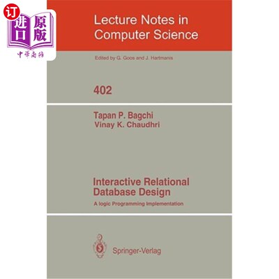 海外直订Interactive Relational Database Design: A Logic Programming Implementation 交互式关系数据库设计:一种逻辑编