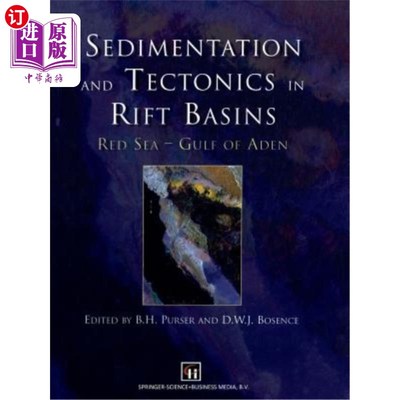 海外直订Sedimentation and Tectonics in Rift Basins Red Sea: - Gulf of Aden 红海裂谷盆地的沉积和构造：亚丁湾