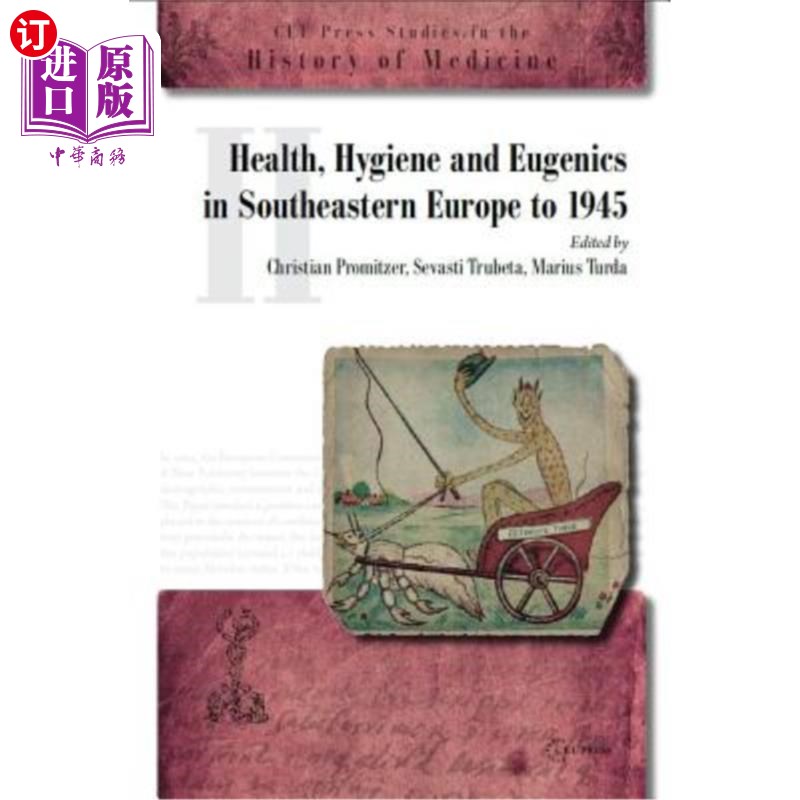 海外直订医药图书Health, Hygiene and Eugenics in Southeastern Europe 东南欧的健康、卫生和优生学