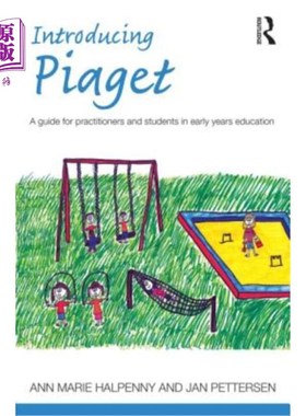 海外直订Introducing Piaget: A guide for practitioners and students in early years educat 介绍Piaget：早