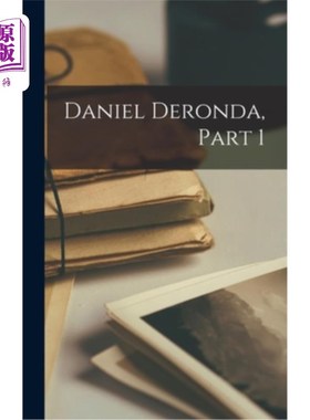 海外直订Daniel Deronda, Part 1 丹尼尔·德隆达，首部分